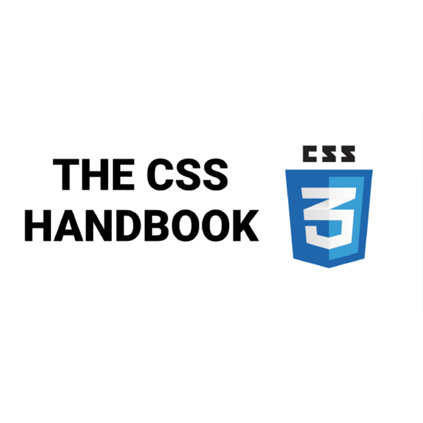 The CSS Handbook: a Handy Guide to CSS for Developers