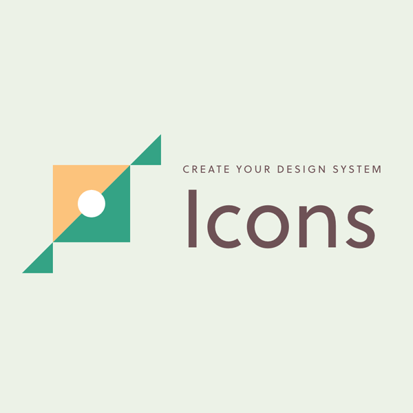 Create Your Design System, Part 5: Icons