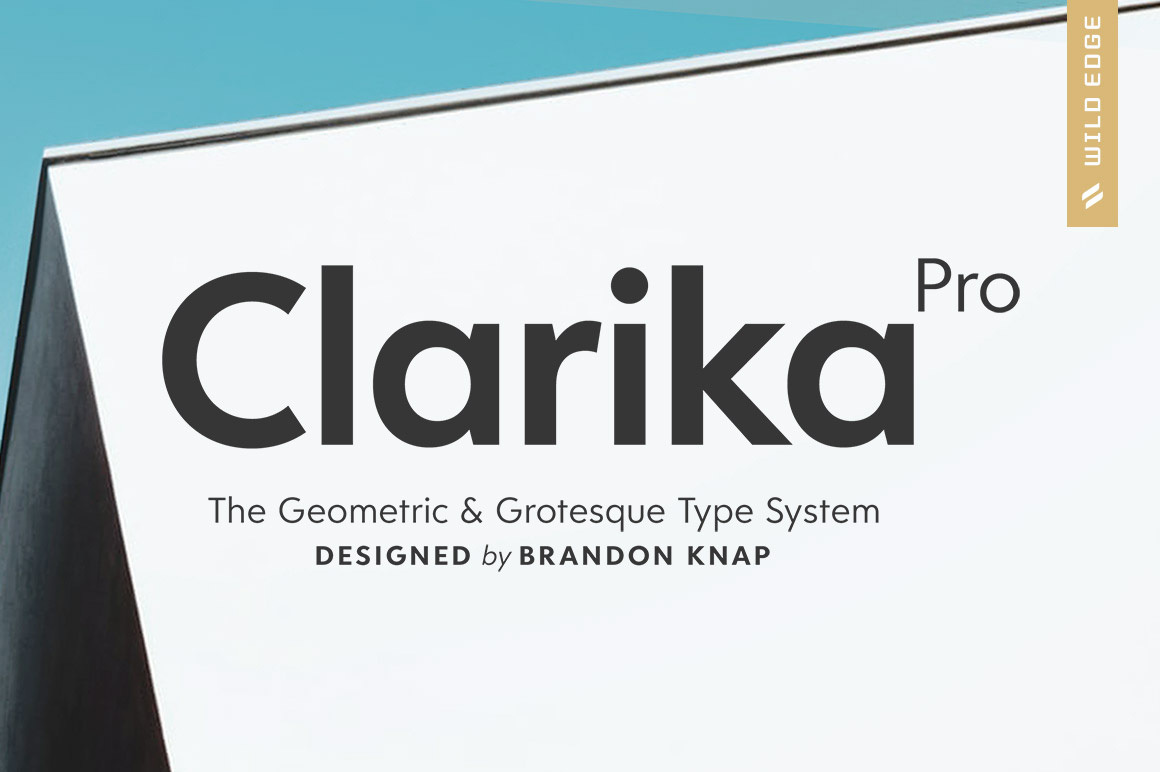 Clarika Pro has ten weights, 40 styles in total.
