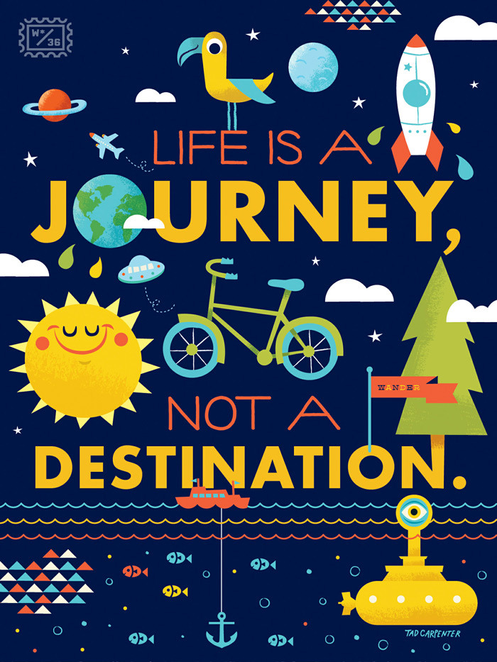 Life is a journey…