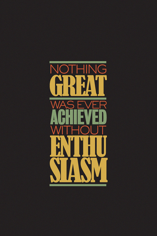 Nothing great was ever…