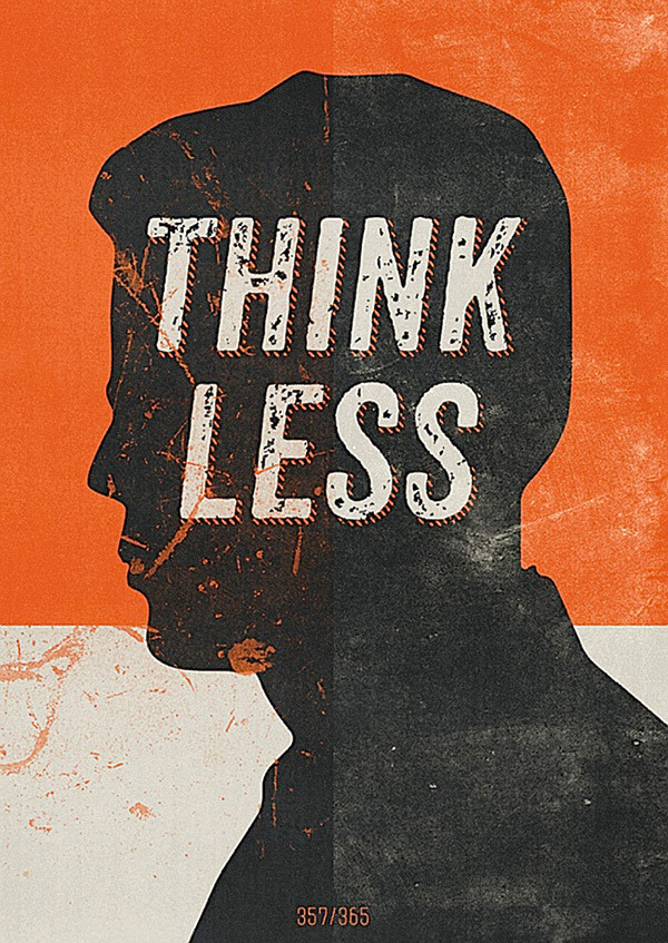 Think Less